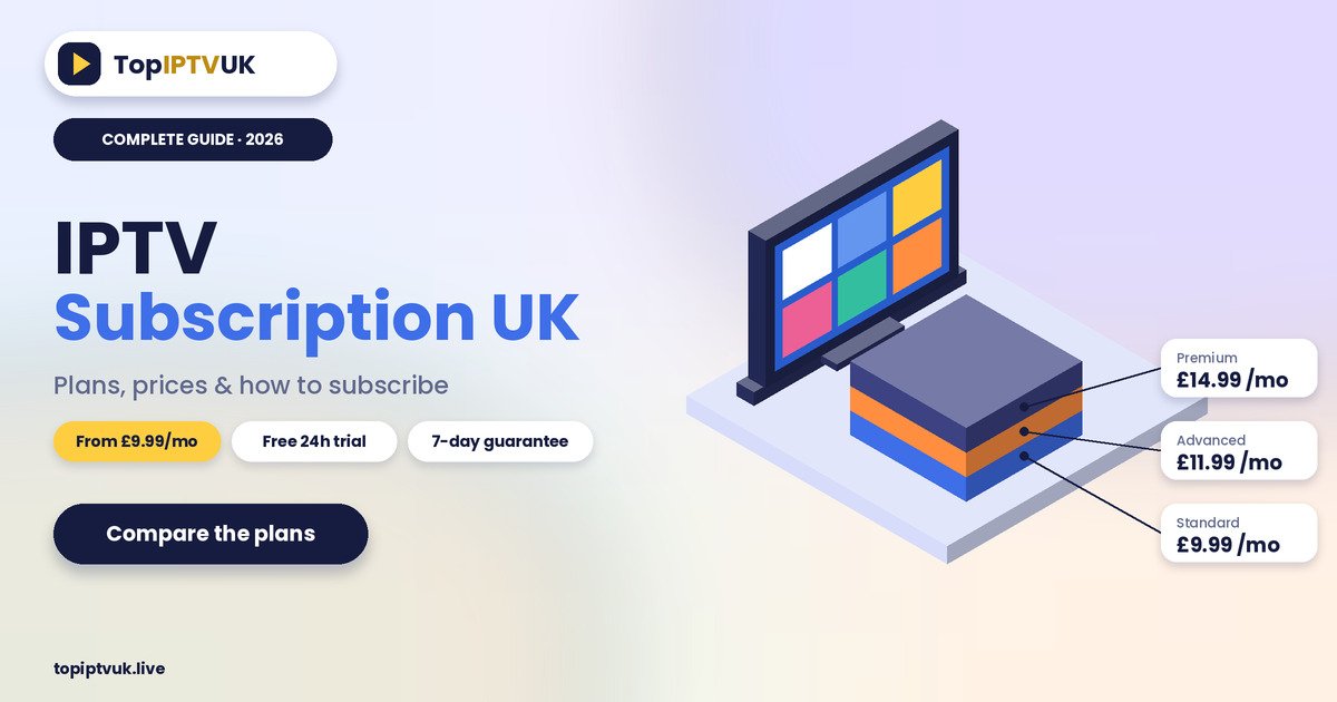 IPTV subscription UK complete guide to plans and prices