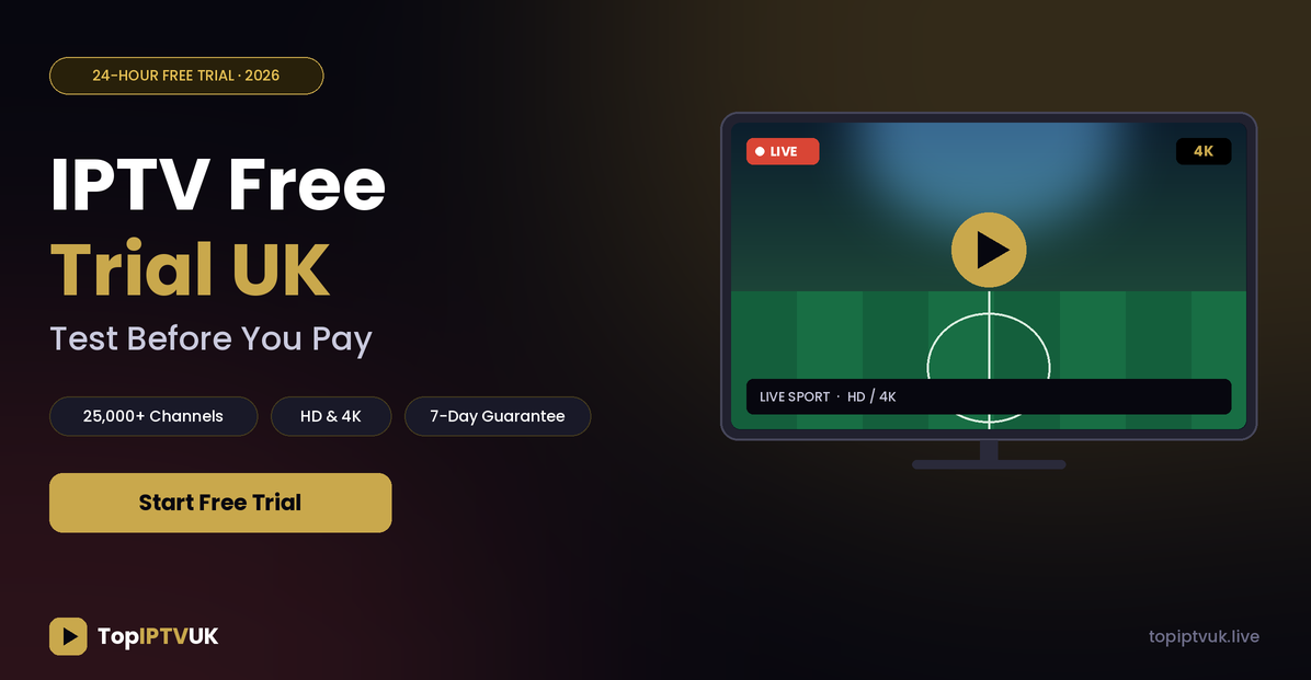 IPTV free trial UK, test before you pay